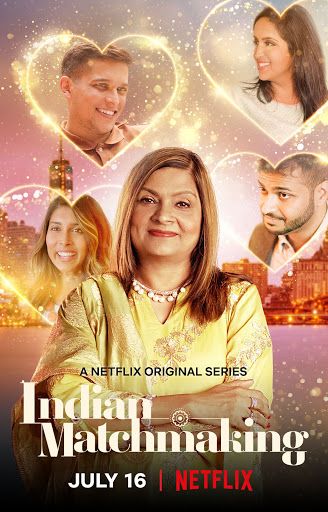 Unpacking Netflix’s Indian Matchmaking